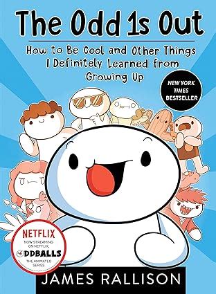 The Odd 1s Out: How to Be Cool and Other Things I Definitely Le.